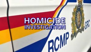 Homicide Investigation RCMP